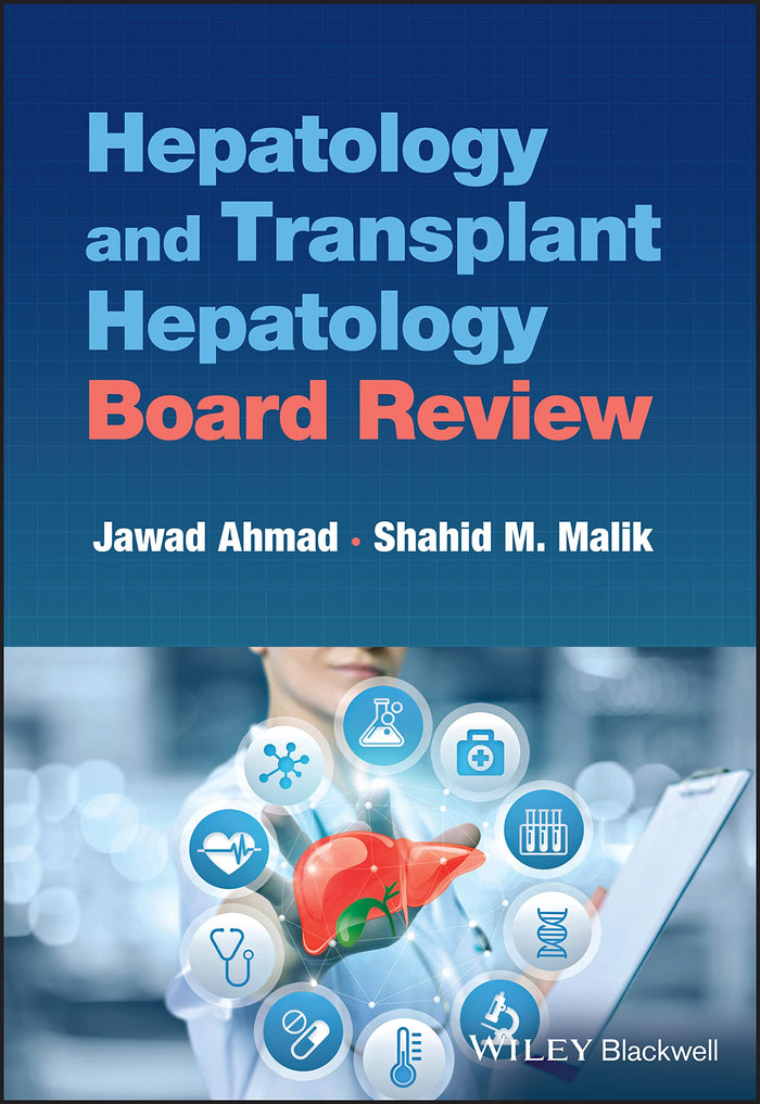 Hepatology and Transplant Hepatology Board Review: 1st Edition