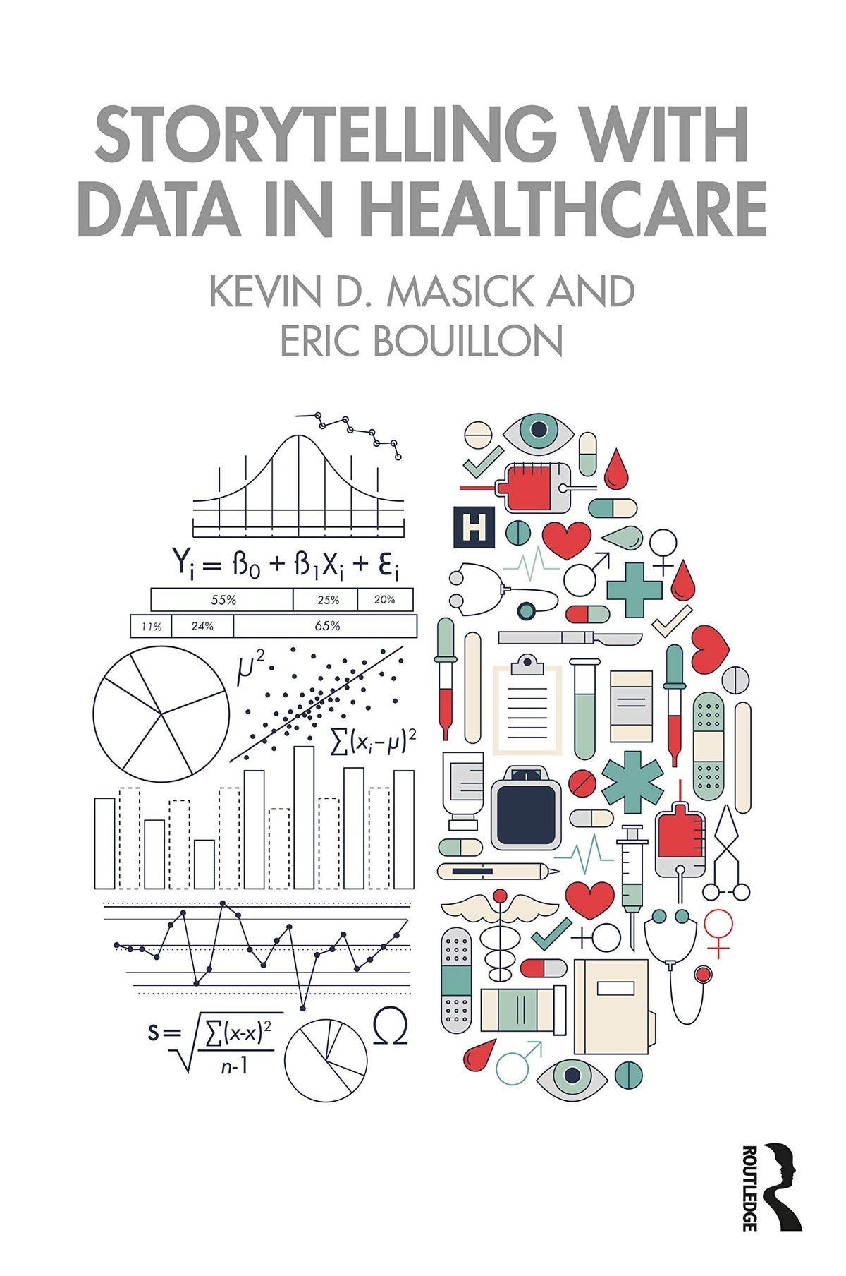 Storytelling with Data in Healthcare: 1st Edition