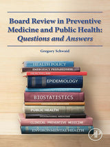 Board Review in Preventive Medicine and Public Health: 1st Edition