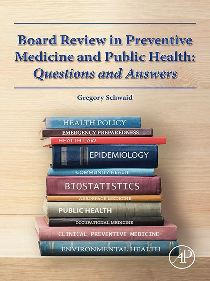 Board Review in Preventive Medicine and Public Health: 1st Edition
