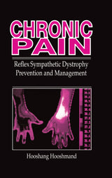 Chronic Pain: Reflex Sympathetic Dystrophy, Prevention, and Management