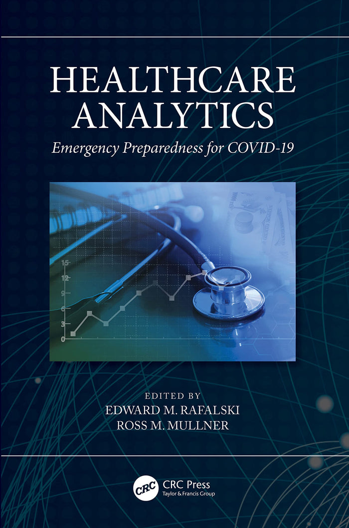 Healthcare Analytics: 1st Edition
