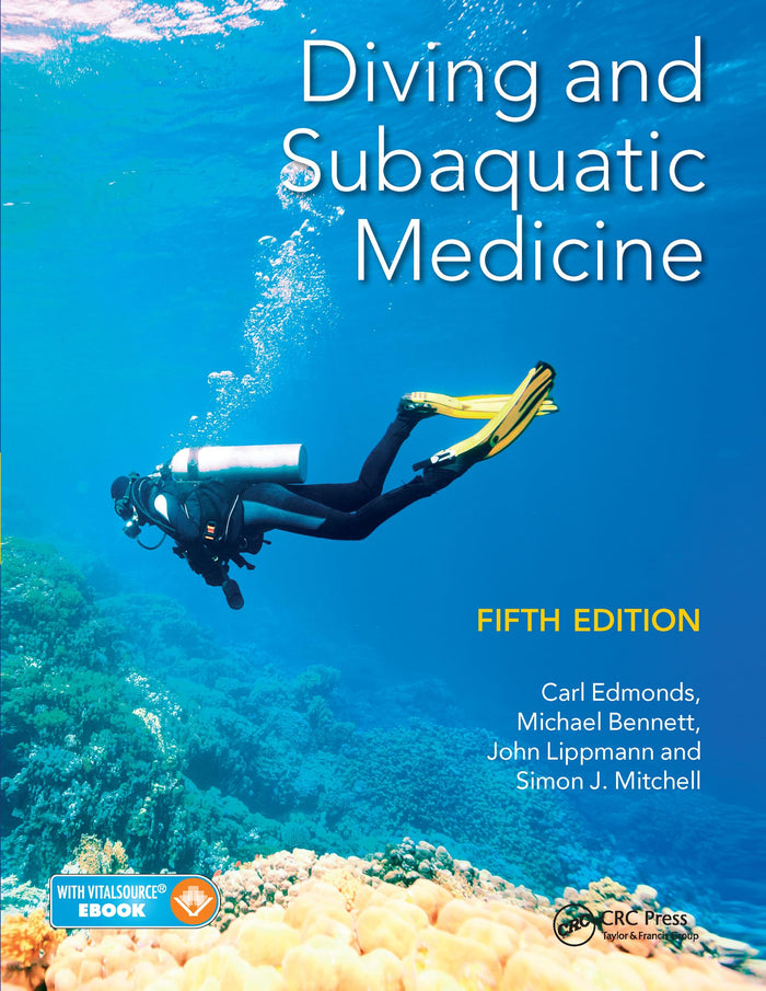 Diving and Subaquatic Medicine: 5th Edition