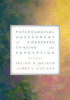 Psychological Assessment of Disordered Thinking and Perception: 1st Edition