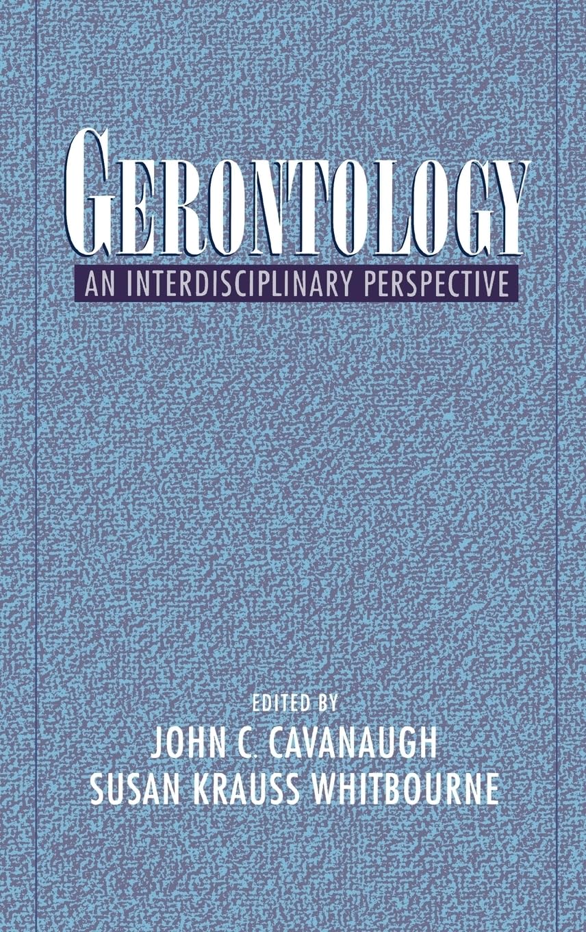 Gerontology: An Interdisciplinary Perspective