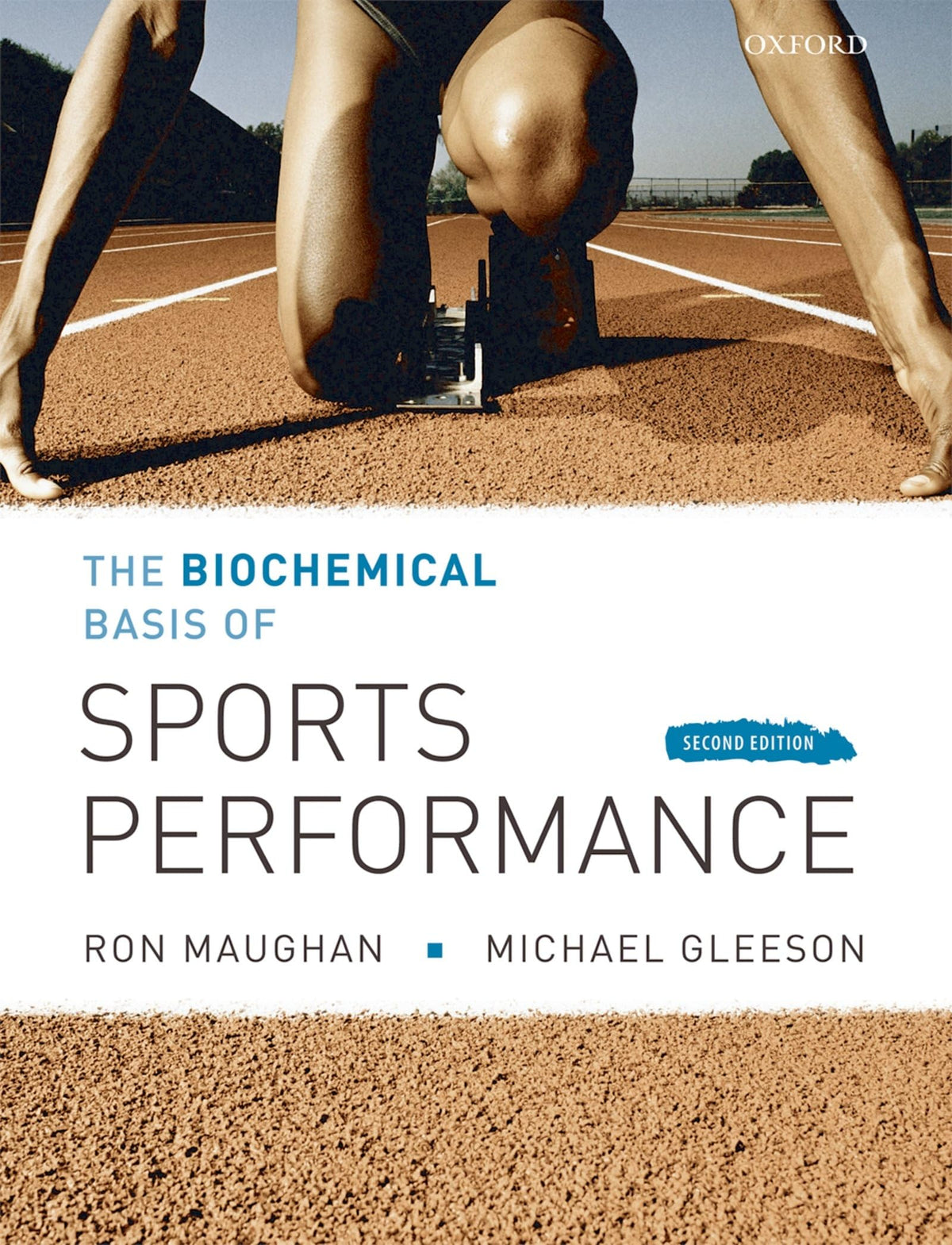 The Biochemical Basis of Sports Performance: 2nd Edition