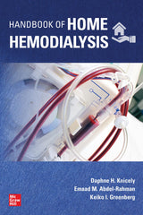 Handbook of Home Hemodialysis: 1st Edition