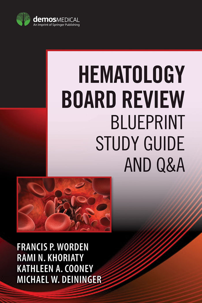 Hematology Board Review: Blueprint and Q&A