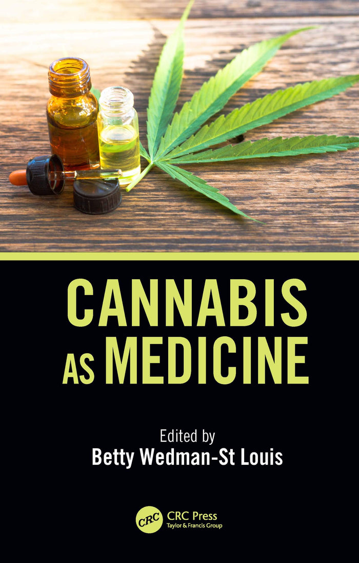 Cannabis as Medicine: 1st Edition, Kindle Edition