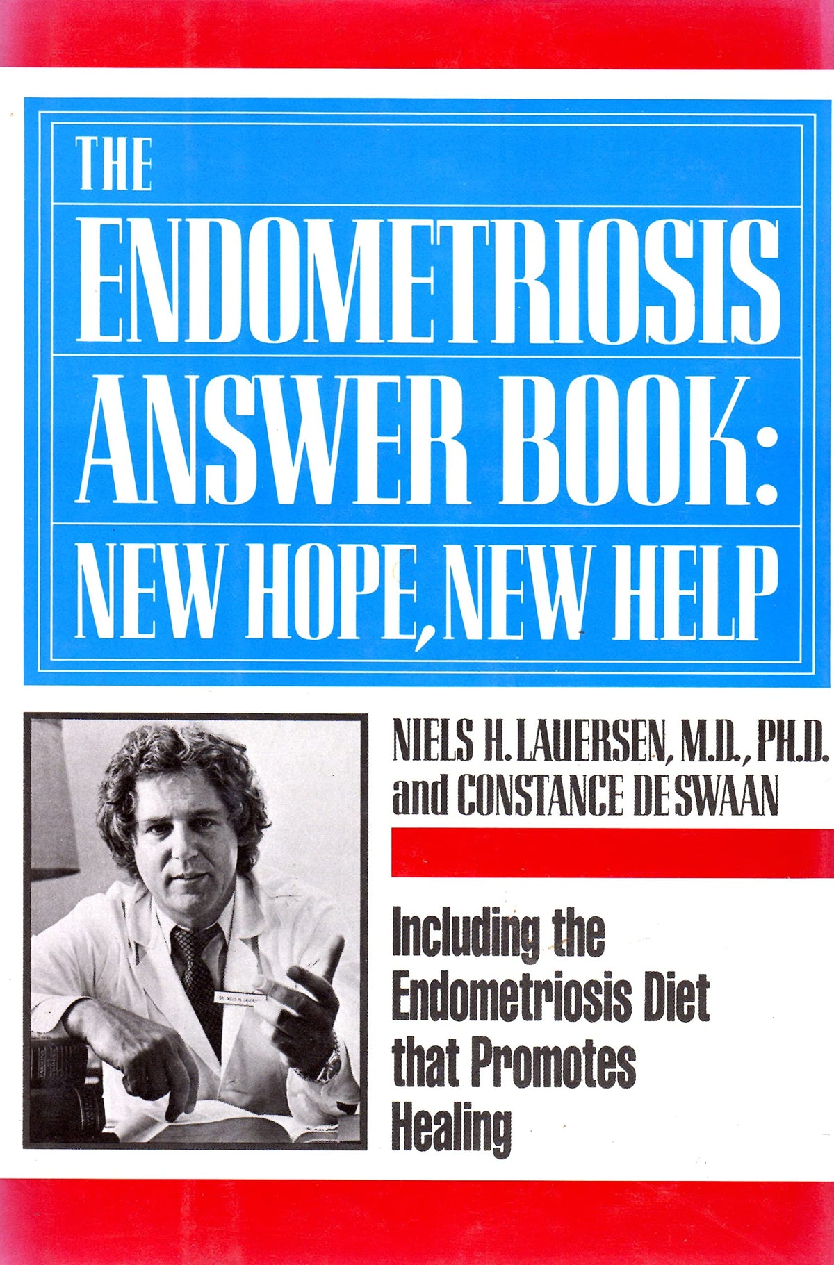 The Endometriosis Answer Book: New Hope, New Help