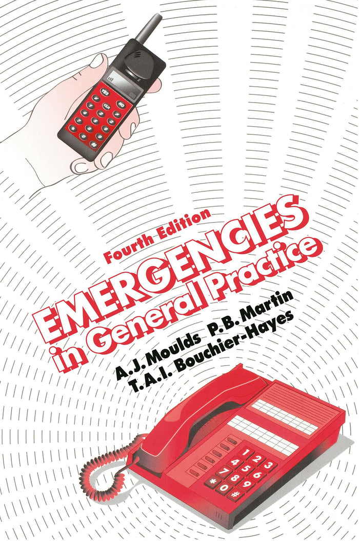 Emergencies in General Practice, Fourth Edition