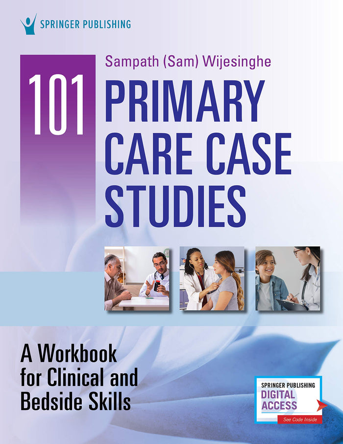 101 Primary Care Case Studies: A for Clinical and Bedside Skills