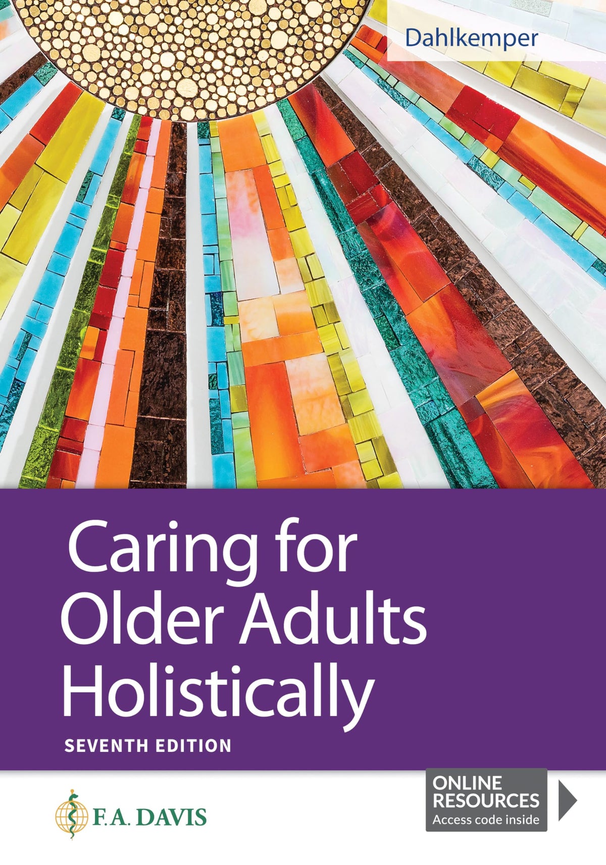 Caring for Older Adults Holistically: Seventh Edition