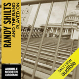And the Band Played On: Politics, People, and the AIDS Epidemic