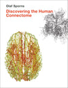 Discovering the Human Connectome (Mit Press)