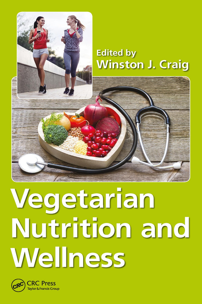 Vegetarian Nutrition and Wellness: 1st Edition, Kindle Edition