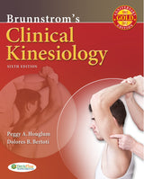 Brunnstrom's Clinical Kinesiology (Clinical Kinesiology (Brunnstrom's)): Sixth Edition