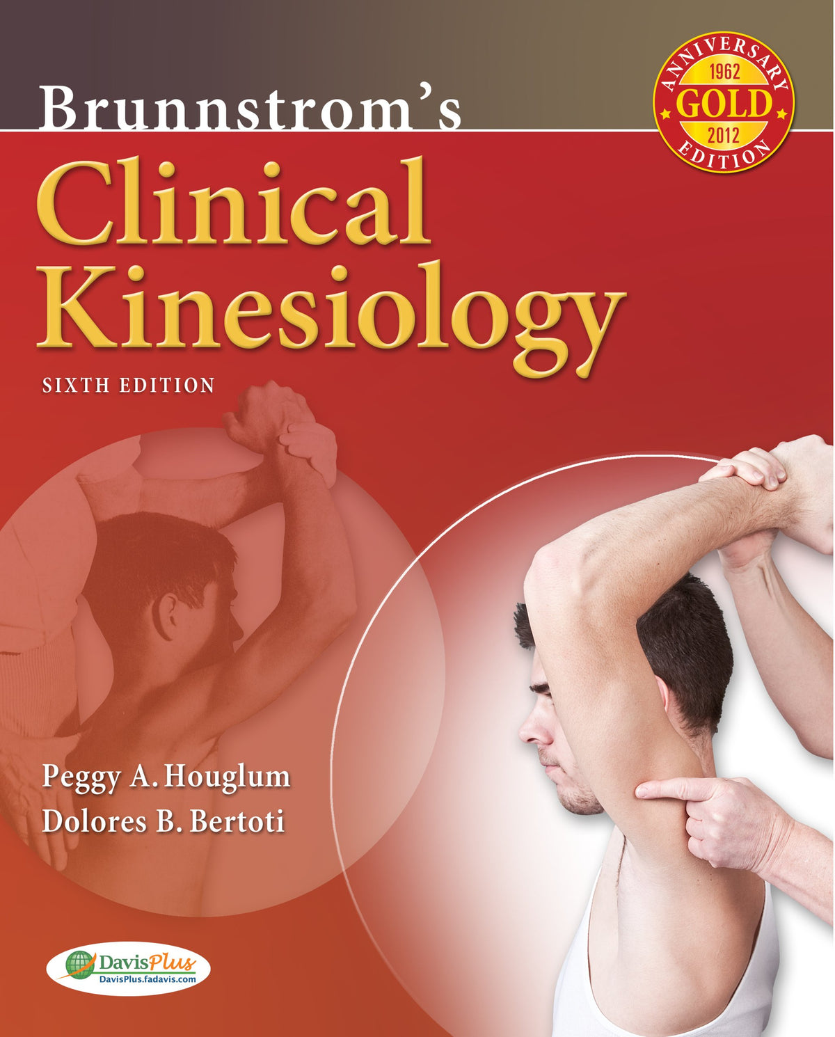 Brunnstrom's Clinical Kinesiology (Clinical Kinesiology (Brunnstrom's)): Sixth Edition