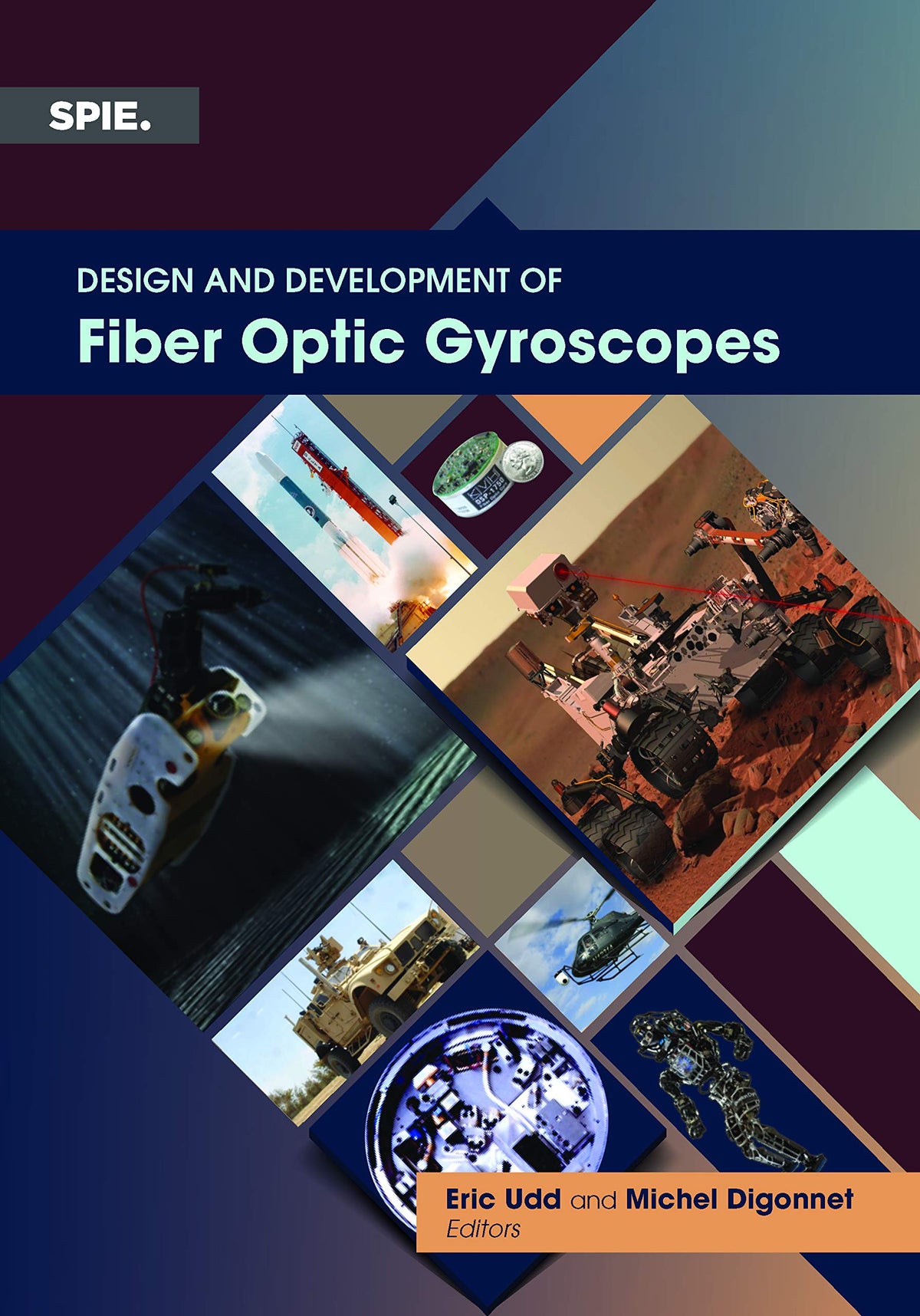 Design and Development of Fiber Optic Gyroscopes: 1st Edition