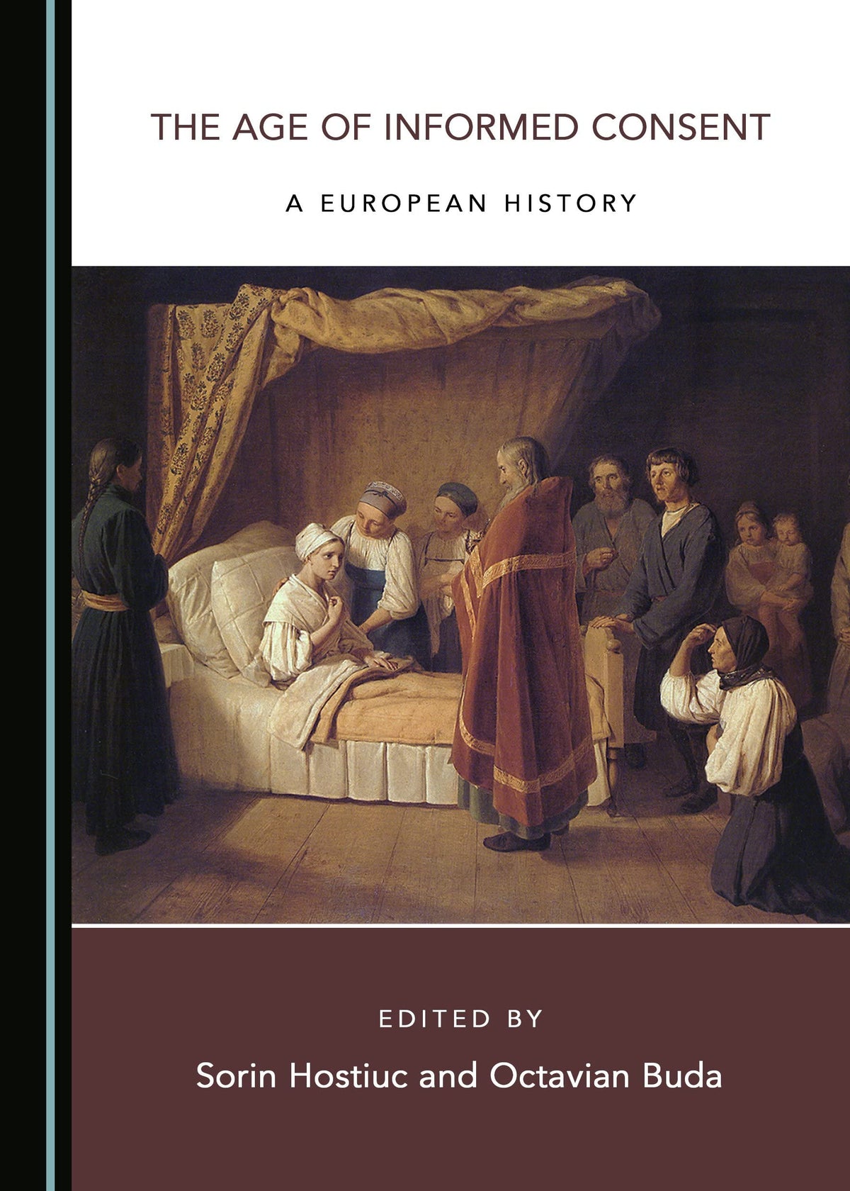 The Age of Informed Consent: A European History