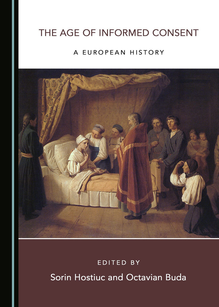 The Age of Informed Consent: A European History
