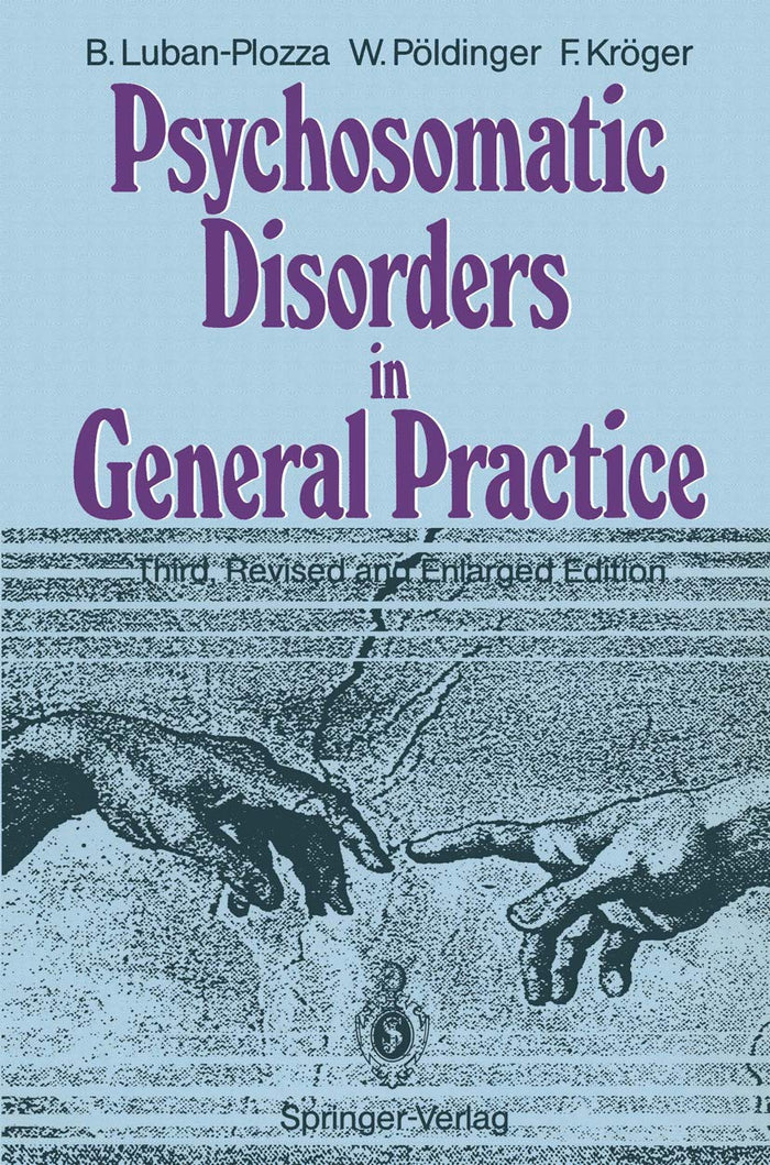 Psychosomatic Disorders in General Practice: 3rd Edition