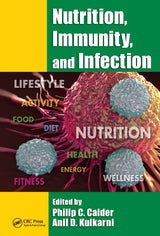 Nutrition, Immunity, and Infection: 1st Edition