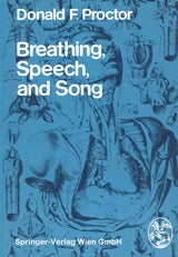 Breathing, Speech, and Song: 1st Edition, Kindle Edition