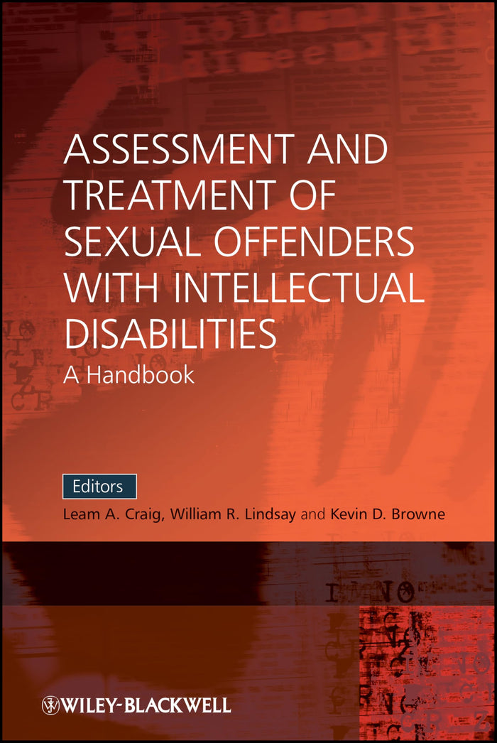 Assessment and Treatment of Sexual Offenders with Intellectual Disabilities: A Handbook