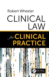 Clinical Law for Clinical Practice: 1st Edition
