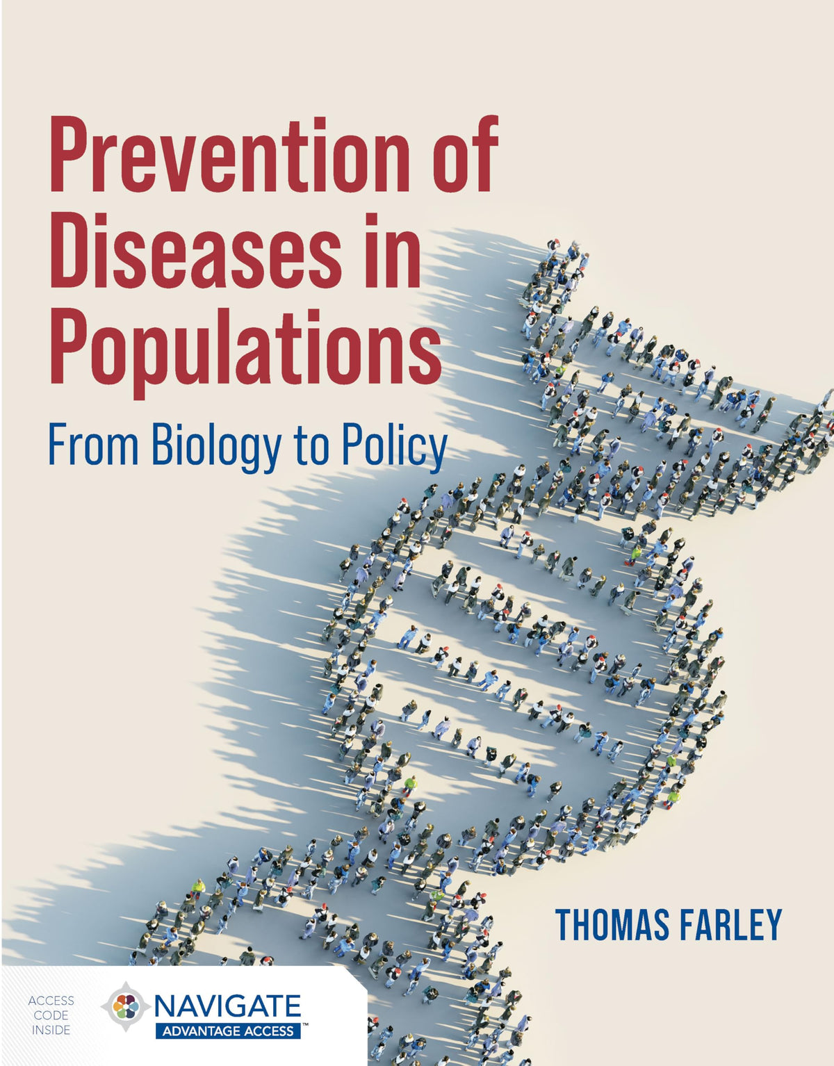Prevention of Diseases in Populations: From Biology to Policy