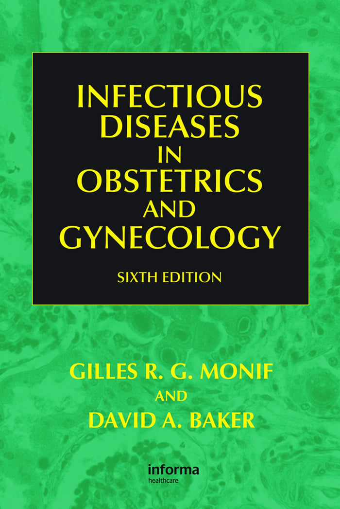 Infectious Diseases in Obstetrics and Gynecology: 6th Edition