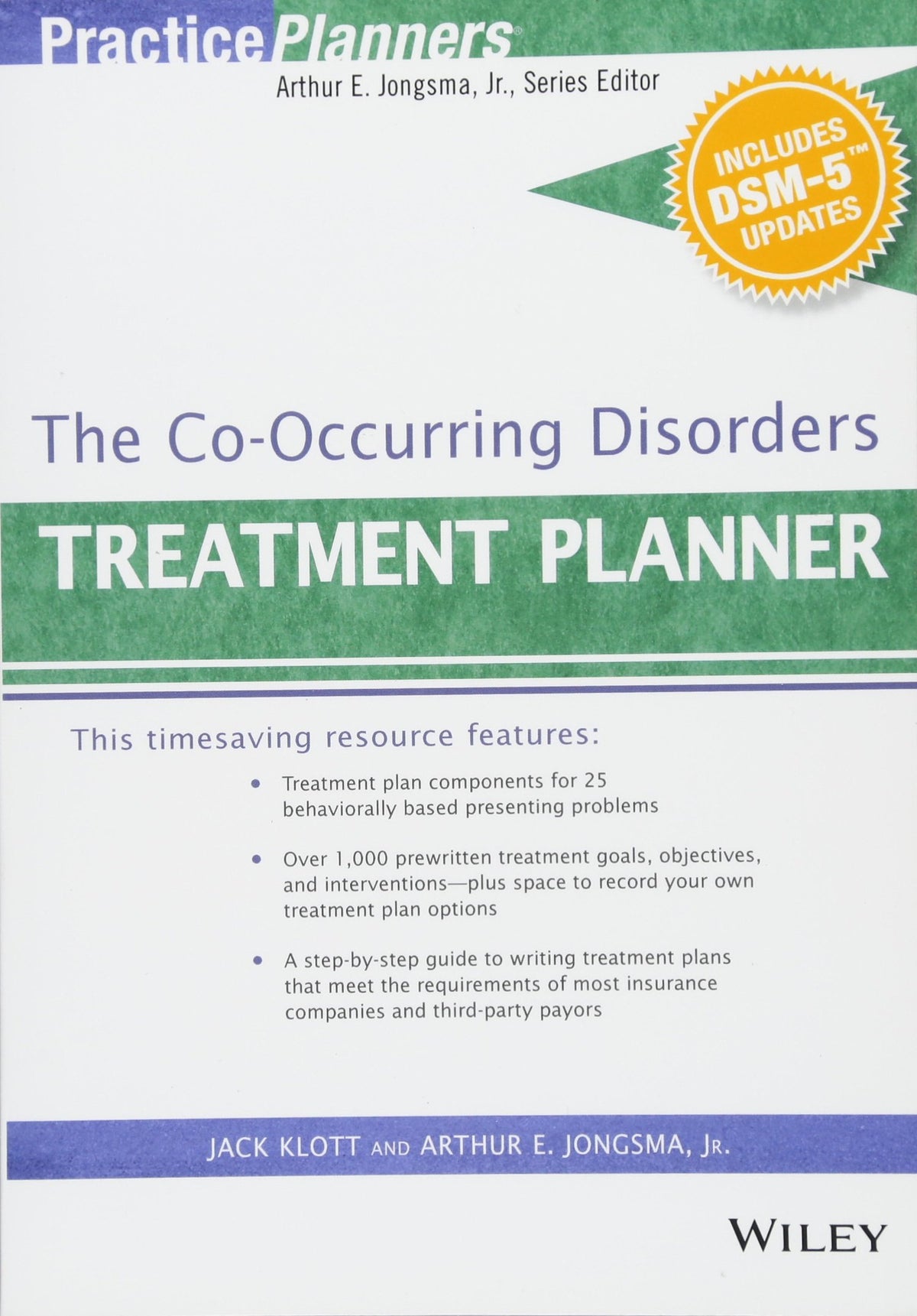 The Co-Occurring Disorders Treatment Planner, with DSM-5 Updates (PracticePlanners): 1st Edition