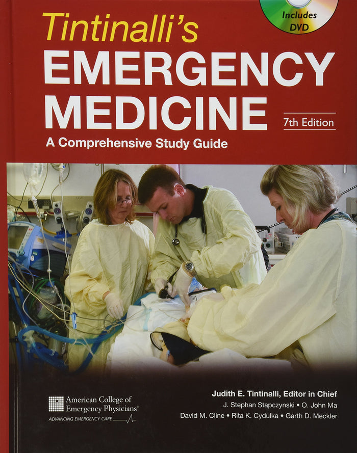 Tintinalli's Emergency Medicine: A Comprehensive, Seventh Edition (Book and DVD) (Emergency Medicine (Tintinalli))