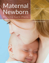Maternal Newborn Nursing Care Plans: 3rd Edition, Kindle Edition