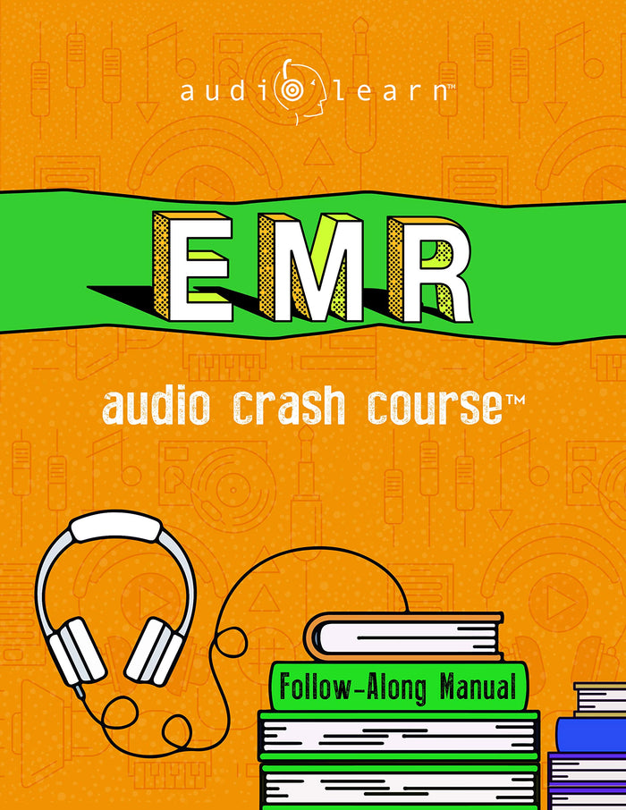 EMR Audio Crash Course: Complete Review for the Emergency Medical Responder Certification Exam - Top Test Questions! (Audio Crash Course Series)