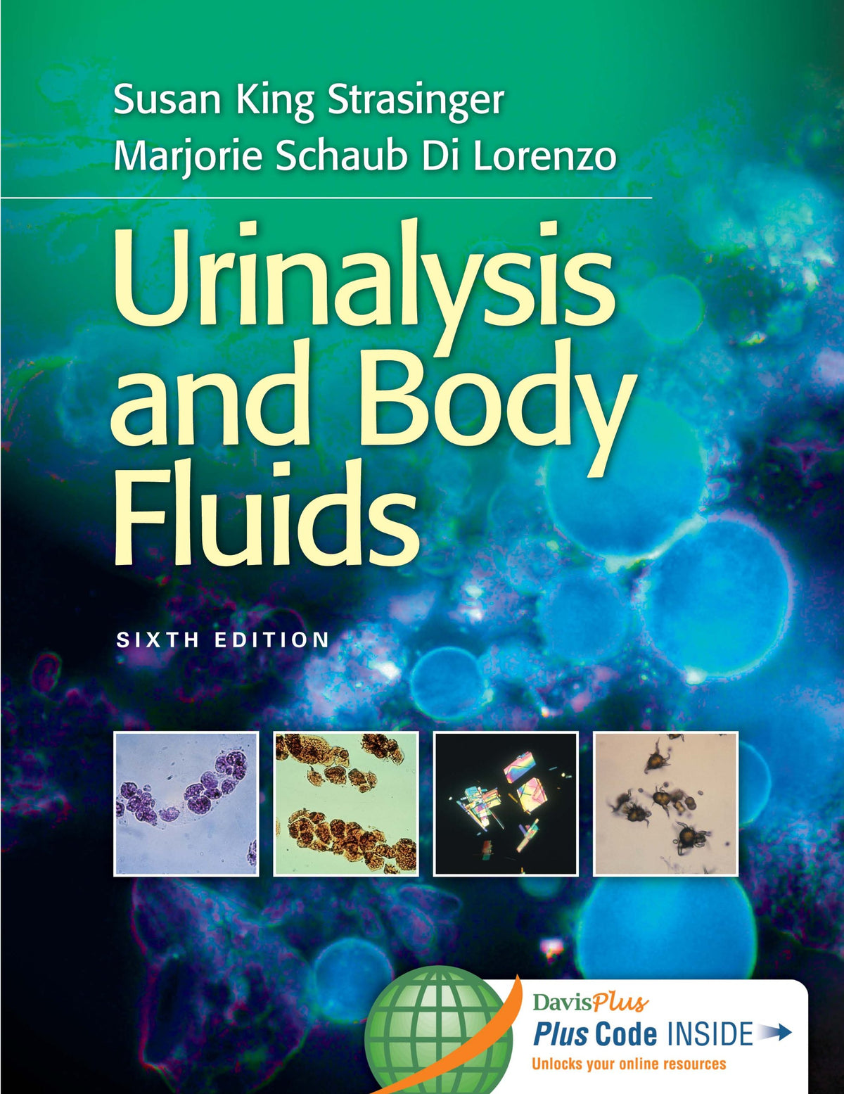 Urinalysis and Body Fluids: Sixth Edition