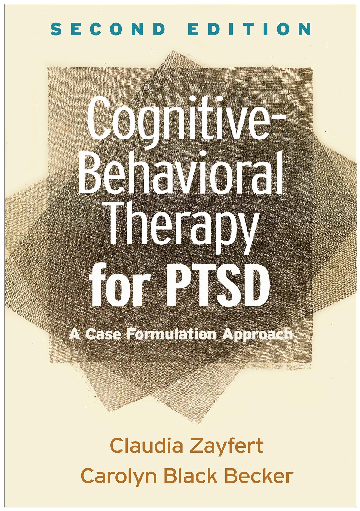 Cognitive-Behavioral Therapy for PTSD: A Case Formulation Approach