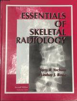 Essentials of Skeletal Radiology Volume 2: second Edition