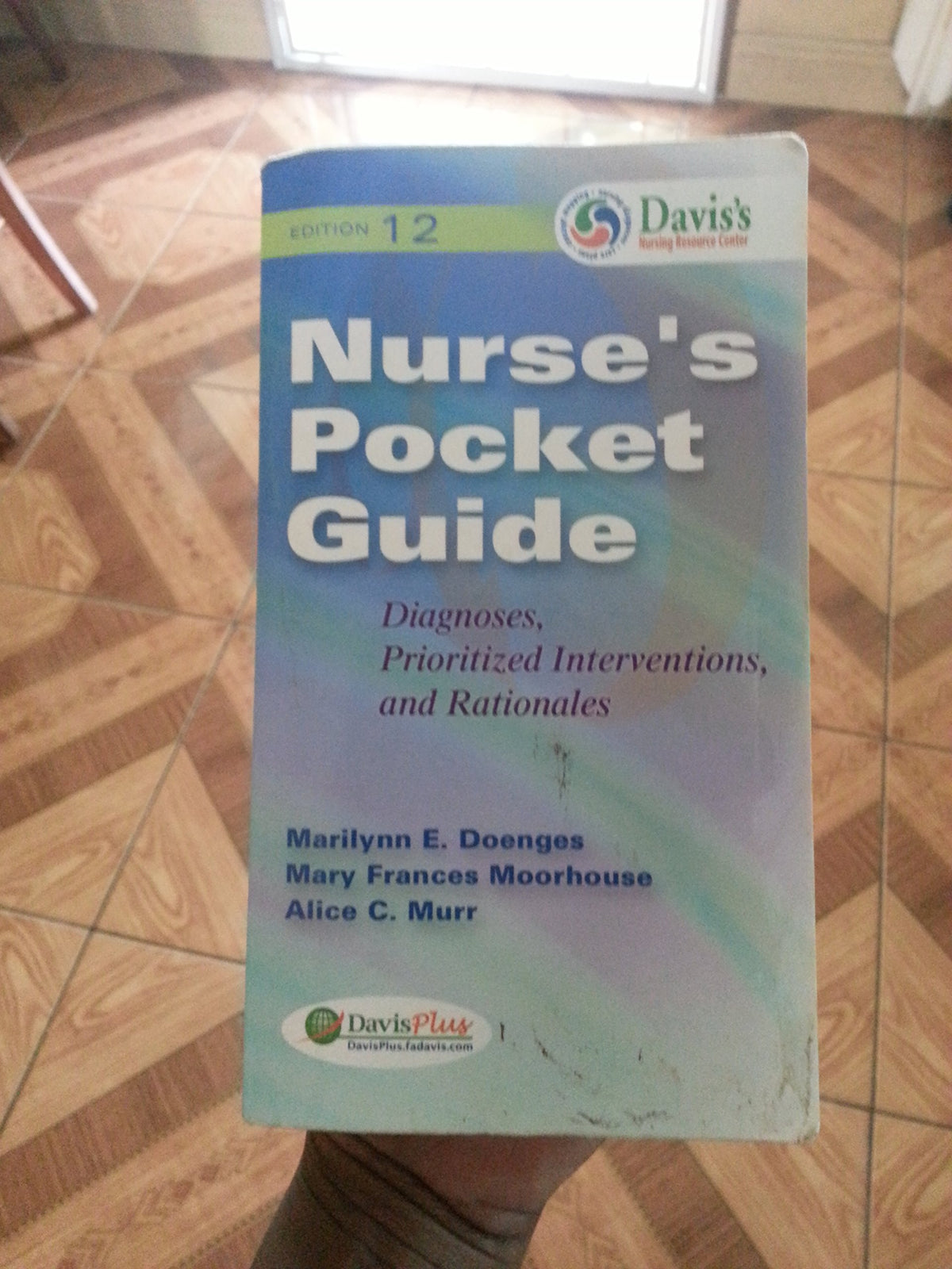 Nurse's Pocket Guide: Diagnoses, Prioritized Interventions, and Rationales