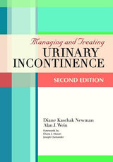 Managing & Treating Urinary Incontinence: 2nd Edition