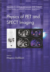 Physics of PET and SPECT Imaging in Medical Diagnosis and Therapy): 1st Edition