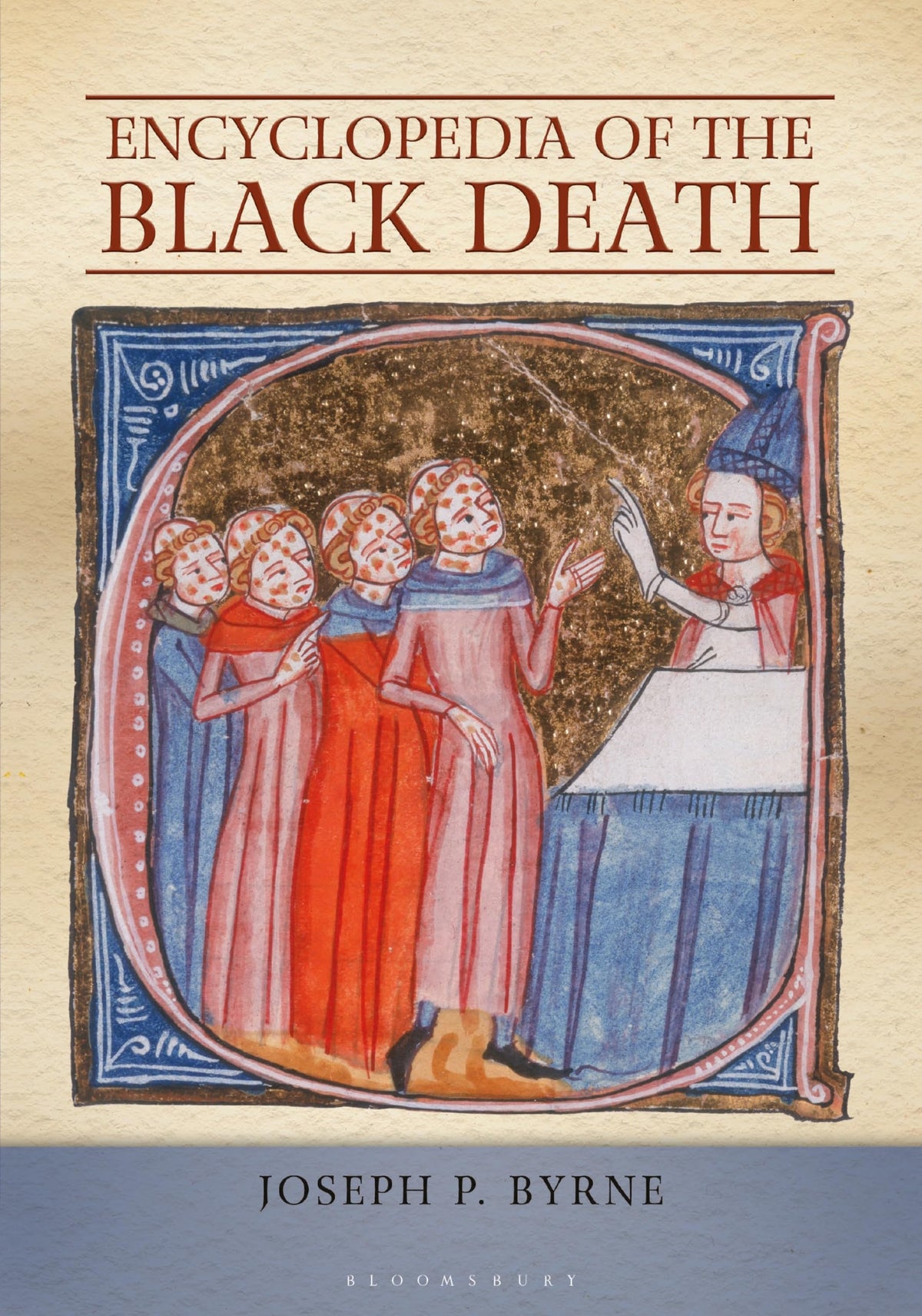 Encyclopedia of the Black Death: 1st Edition