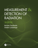 Measurement and Detection of Radiation: 5th Edition