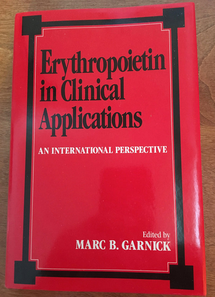 Erythropoietin in Clinical Applications: 1st Edition