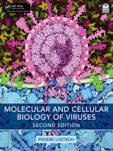 Molecular and Cellular Biology of Viruses: 2nd Edition