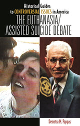 The Euthanasia/Assisted-Suicide Debate: 1st Edition
