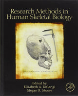 Research Methods in Human Skeletal Biology: 1st Edition