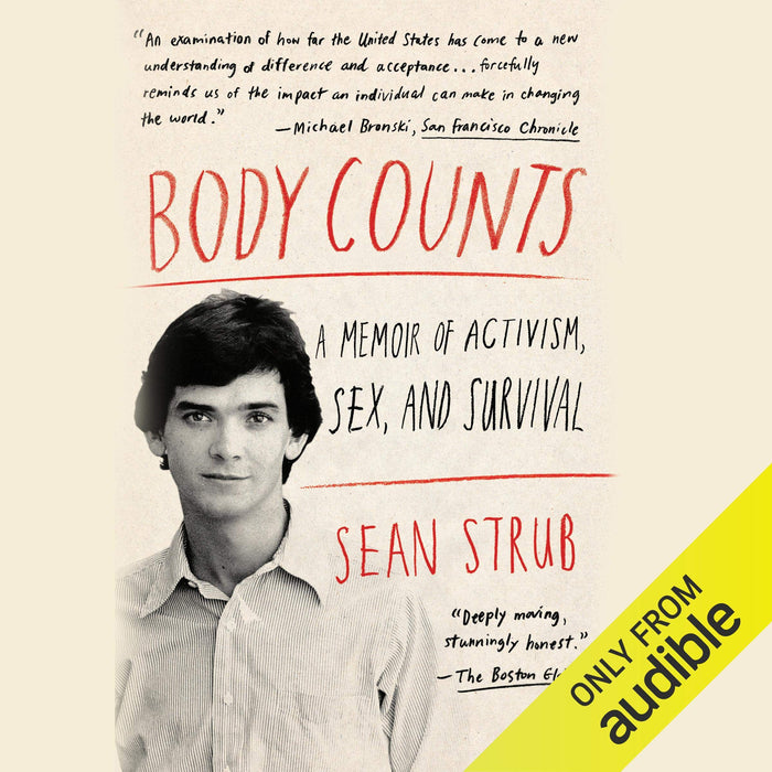 Body Counts: A Memoir of Politics, Sex, Aids, and Survival