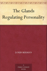 The Glands Regulating Personality